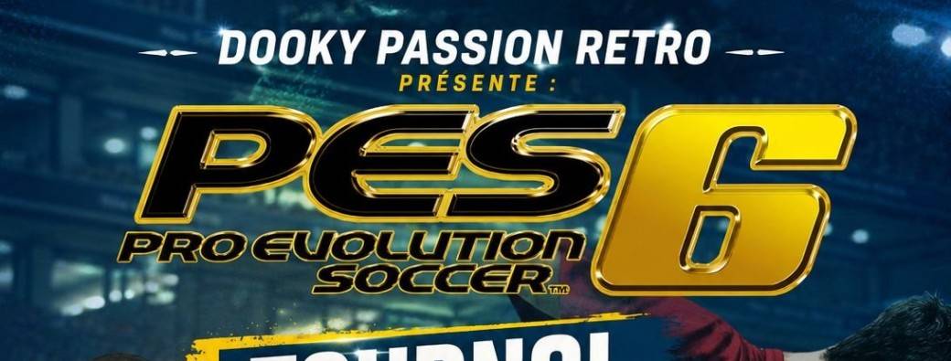TOURNOI PES6 by Dooky Passion Retro
