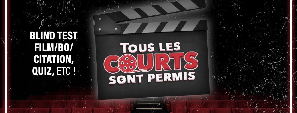 Tous les courts sont permis - spécial jeux