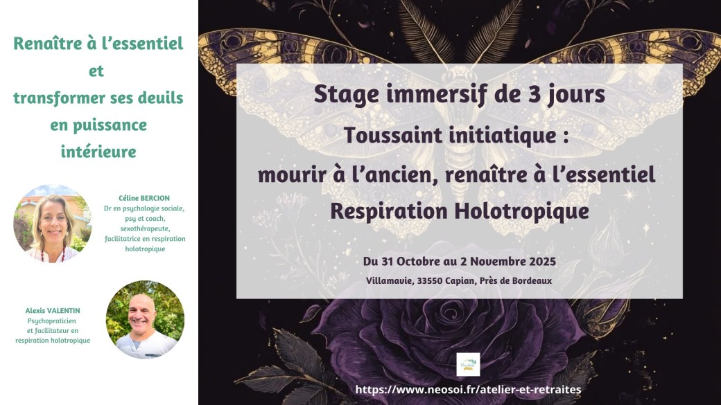 Toussaint initiatique : mourir à l’ancien, renaître à l’essentiel avec la Respiration Holotropique