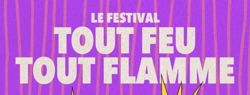Tout feu tout flamme // stand up Angevines