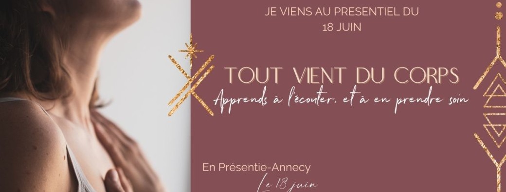 Tout vient du corps - PRESENTIEL