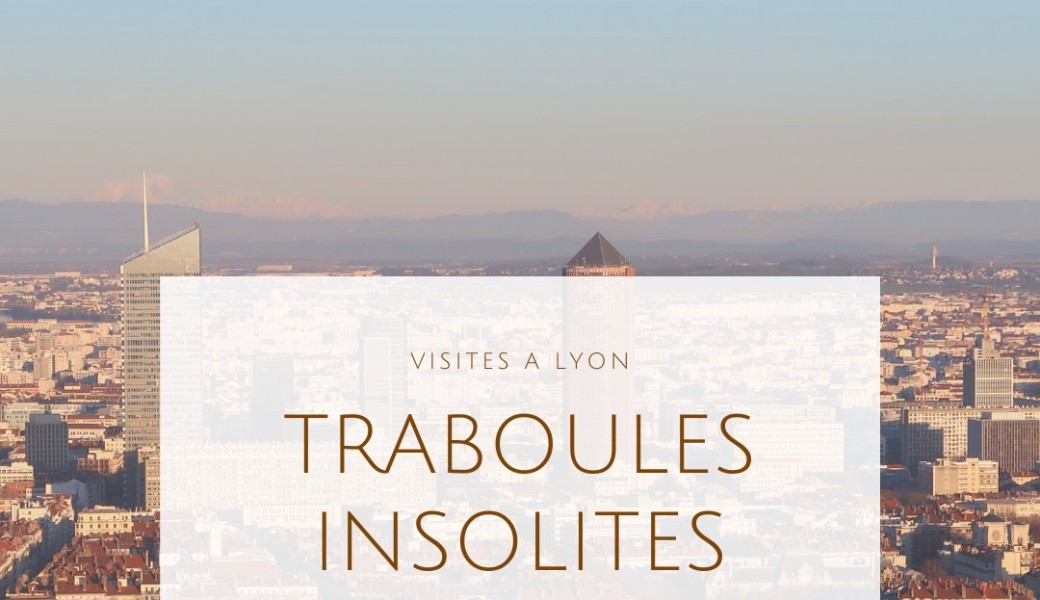 Traboules : secrets à la Croix-Rousse