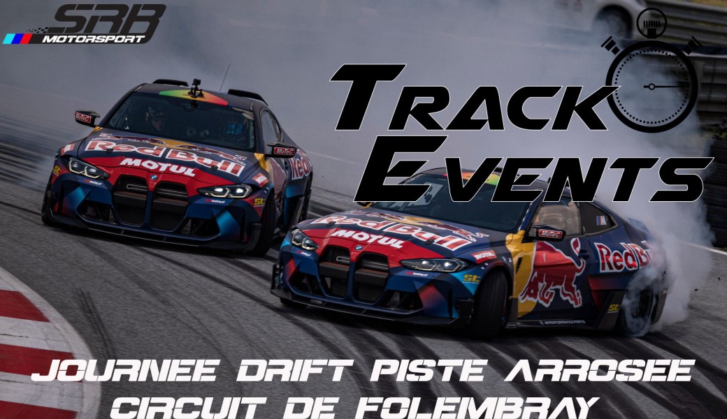 Trackday Drift Folembray piste arrosée
