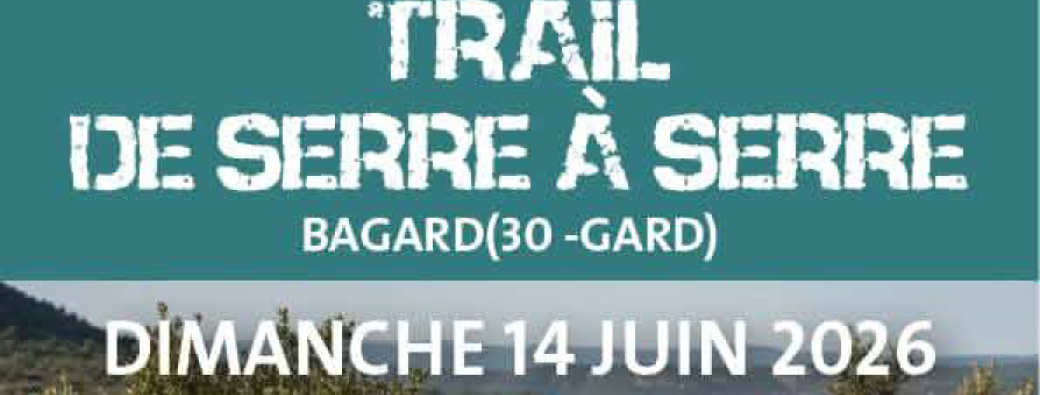 TRAIL DE SERRE A SERRE