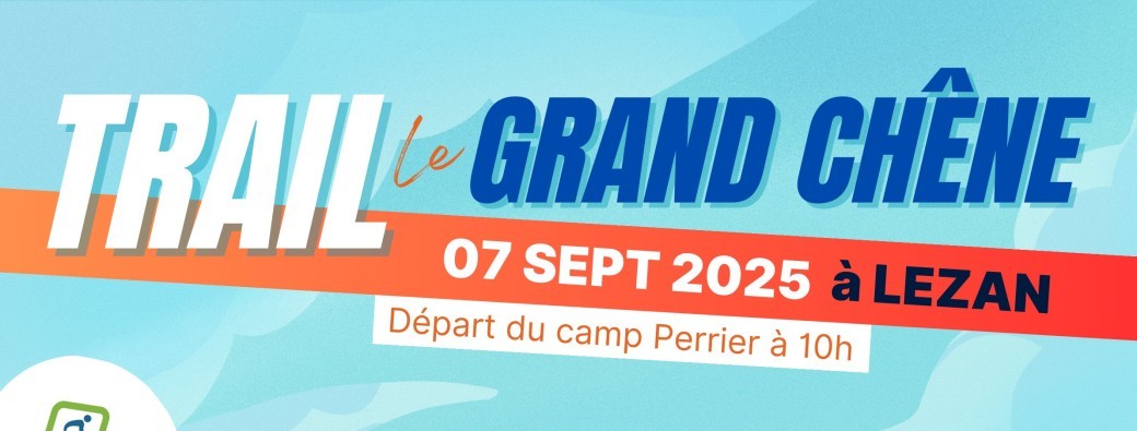 TRAIL LE GRAND CHENE
