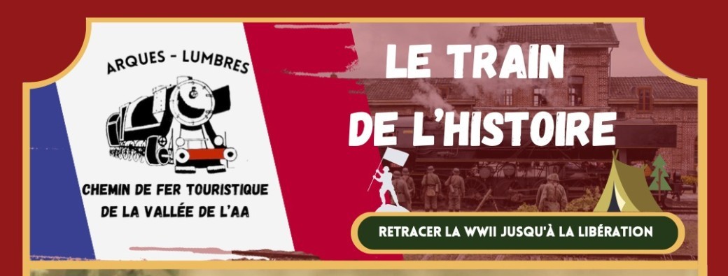 TRAIN TOURISTIQUE | Les Trains de l'Histoire