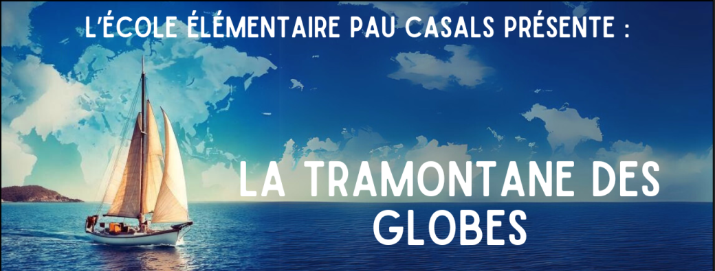 Tramontane des Globes