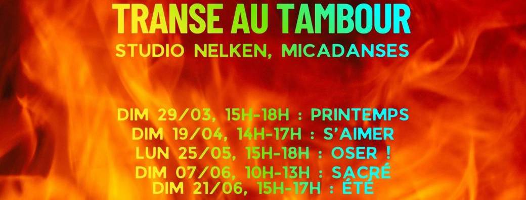 Transe au tambour : cycle du 29/03 au 21/06