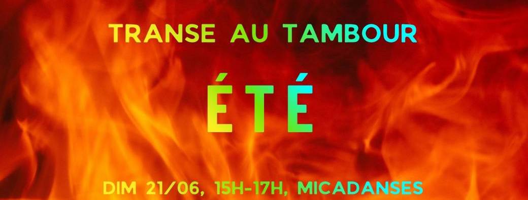 Transe Au Tambour : Eté