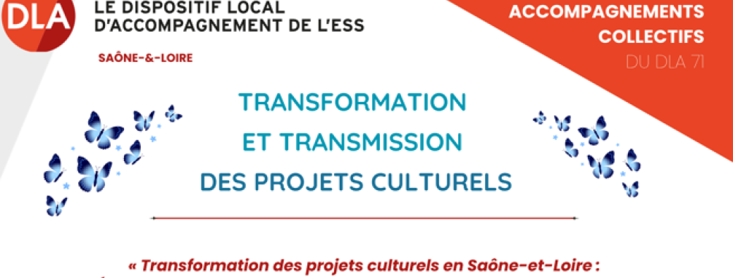 Transformation et transmission des projets culturels