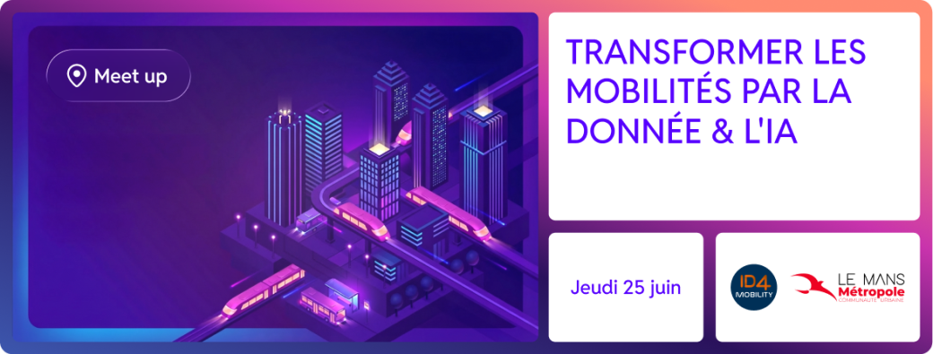 Transformer les mobilités par la donnée & L'IA​