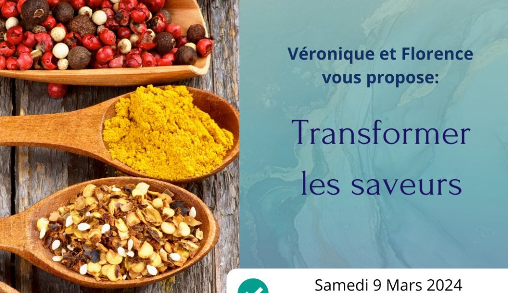 Transformer les saveurs 