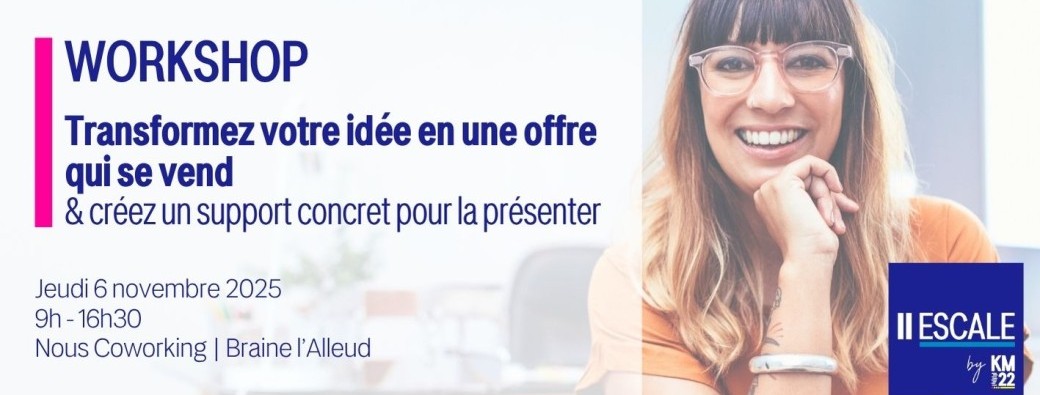 Transformez votre idée en une offre qui se vend & créez un support concret pour la présenter