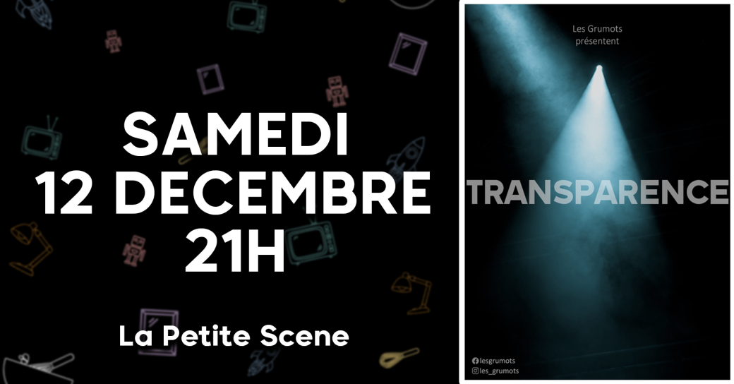 Transparence - 12/12/2026  - Les Grumots