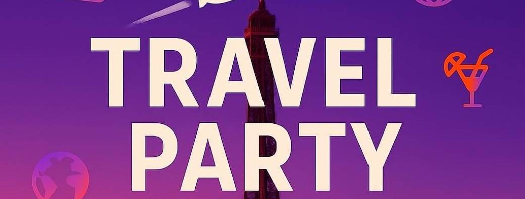 TRAVEL PARTY - ARKOSE - 181 rue du Chevaleret 75013 PARIS