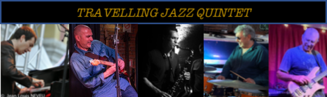 TRAVELLING JAZZ QUINTET
