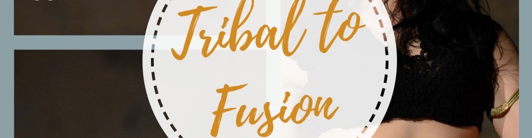 Tribal to Fusion | Worshop avec Mell