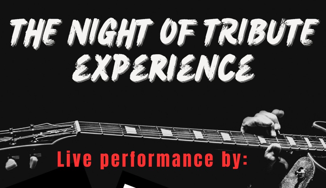 Tribute Experience