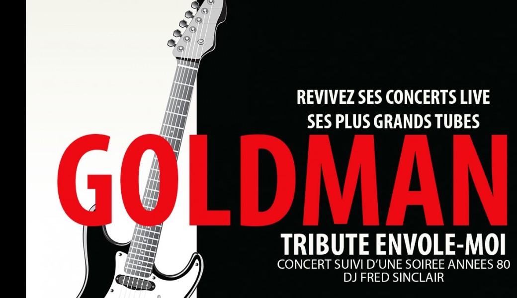 TRIBUTE GOLDMAN ENVOLE-MOI