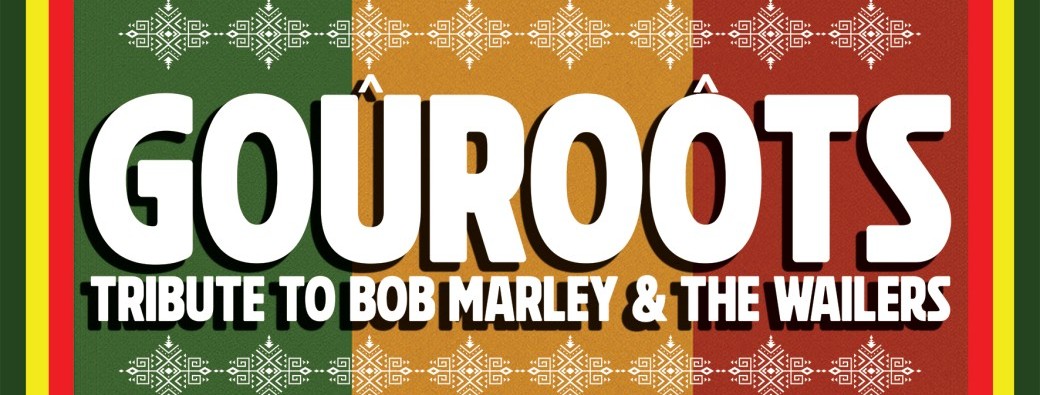 TRIBUTE TO BOB MARLEY - GOÛROÔTS (REGGAE / F) 