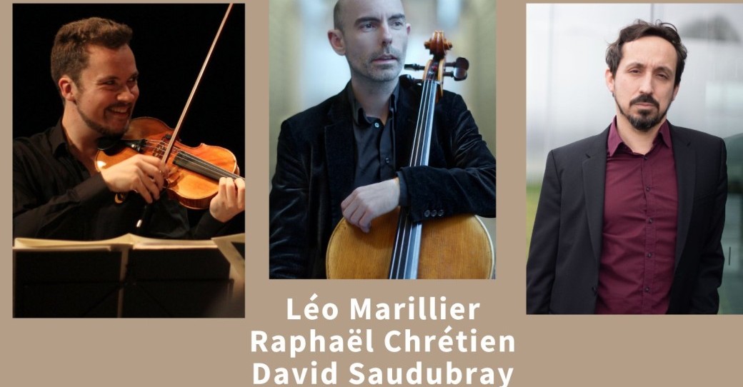 En ligne avec le trio avec piano : Chrétien/Marillier/Saudubray