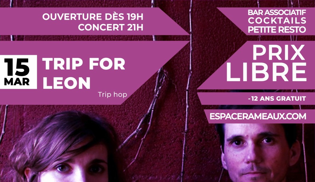 Trip for Léon à l'Espace RAMAEUX