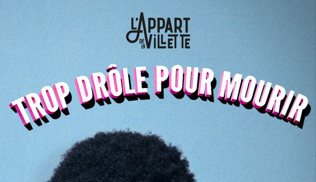Trop drôle pour mourir