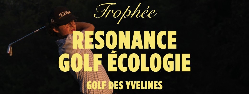 Trophée Resonance Golf Écologie