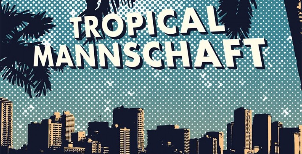 Tropical Mannschaft