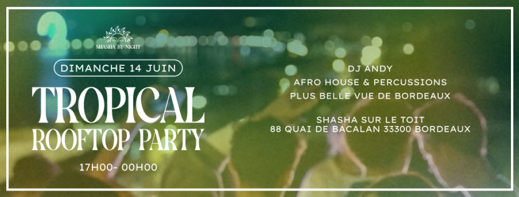 Tropical Rooftop party