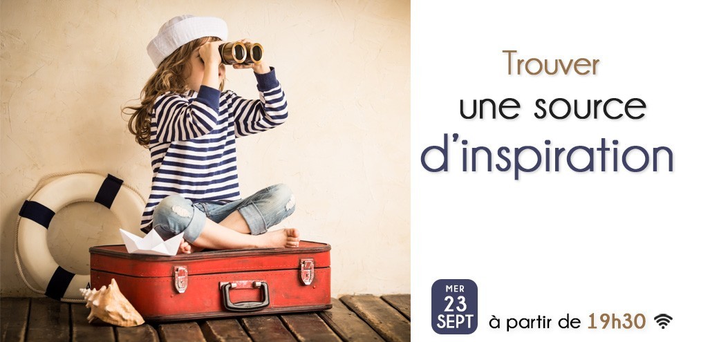 Trouver une source d’inspiration