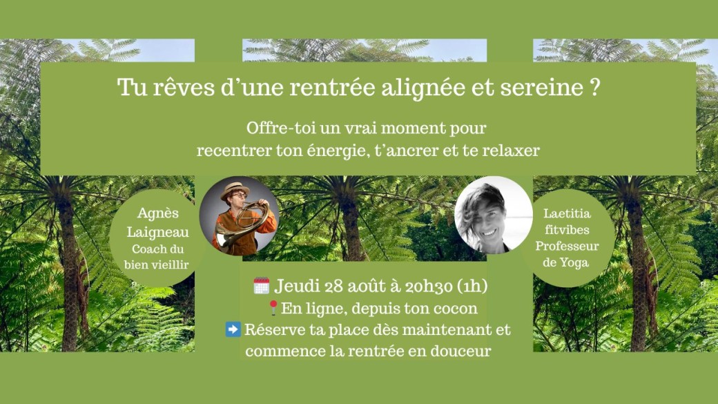 Tu rêves d'une rentrée alignée et sereine?