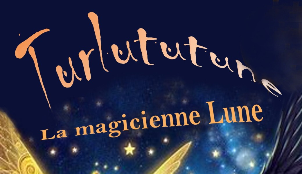 TURLUTUTUNE Théâtre interactif, magie et marionnettes pour les 3-6 ans