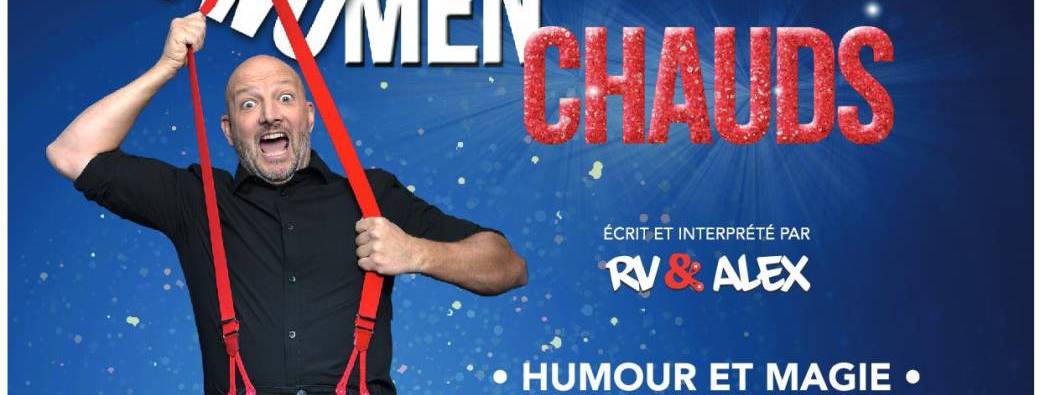 TWO MEN CHAUDS
