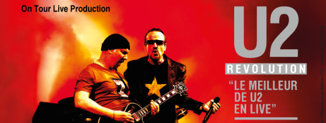 U2 REVOLUTION - Le Meilleur de U2 en Live