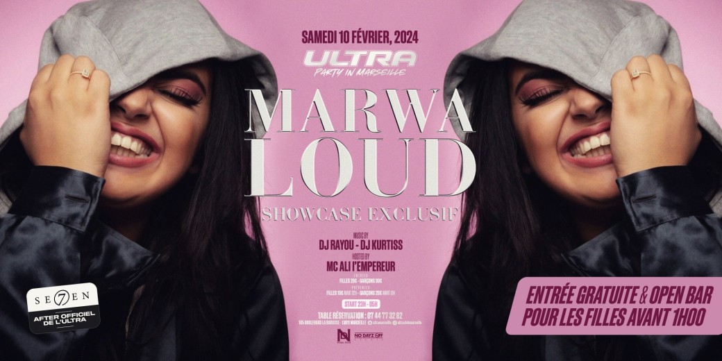 Ultra Party / Showcase Marwa Loud