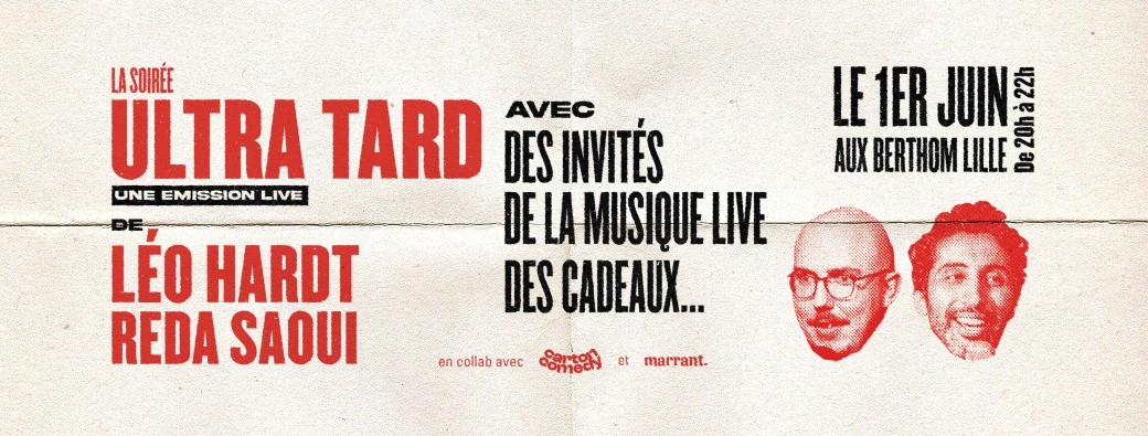 ULTRA TARD : la première émission - à Lille