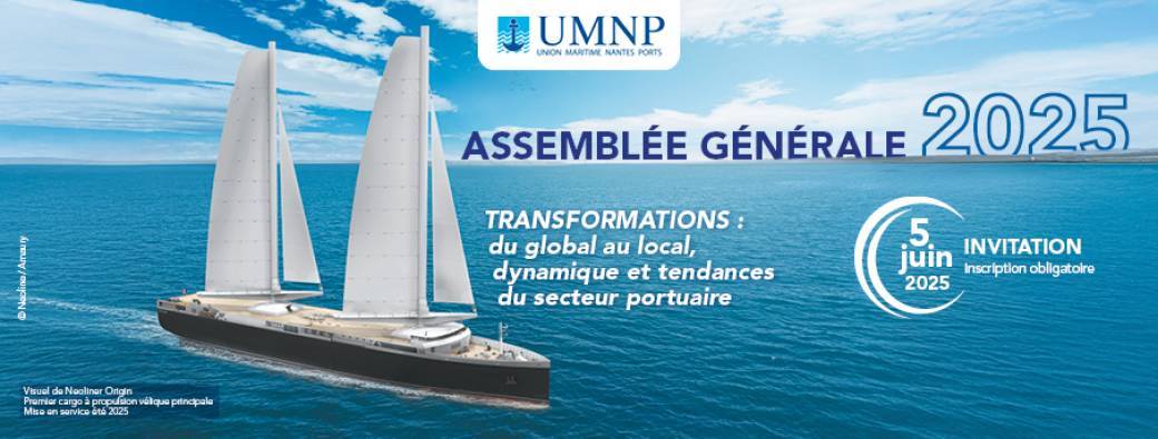 Union Maritime Nantes Ports - ASSEMBLEE GENERALE 2025 - TRANSFORMATIONS