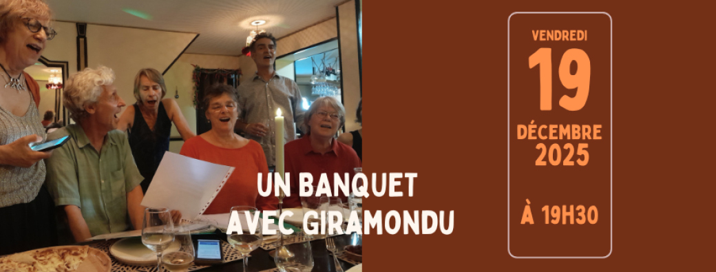 Un banquet avec Giramondu