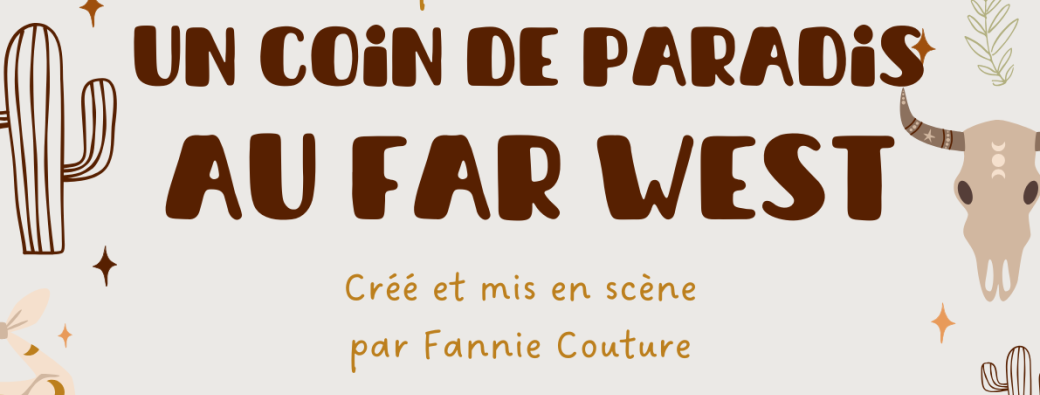 Un coin de Paradis au Far west
