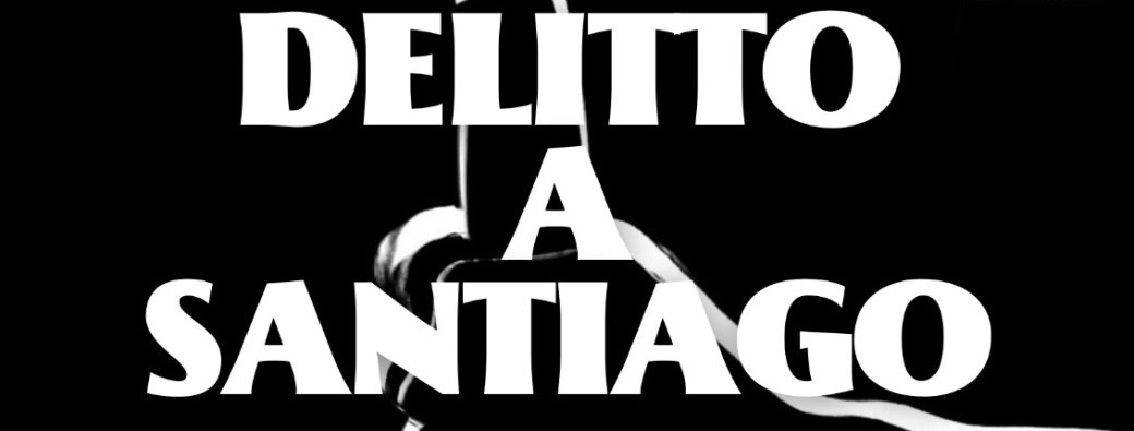 Delitto a Santiago
