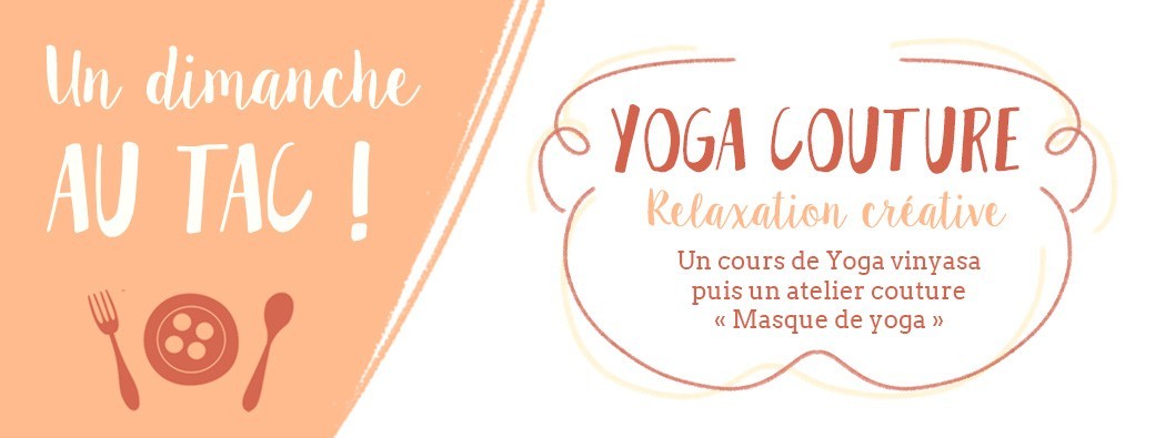 Un dimanche au TAC - Yoga Couture !