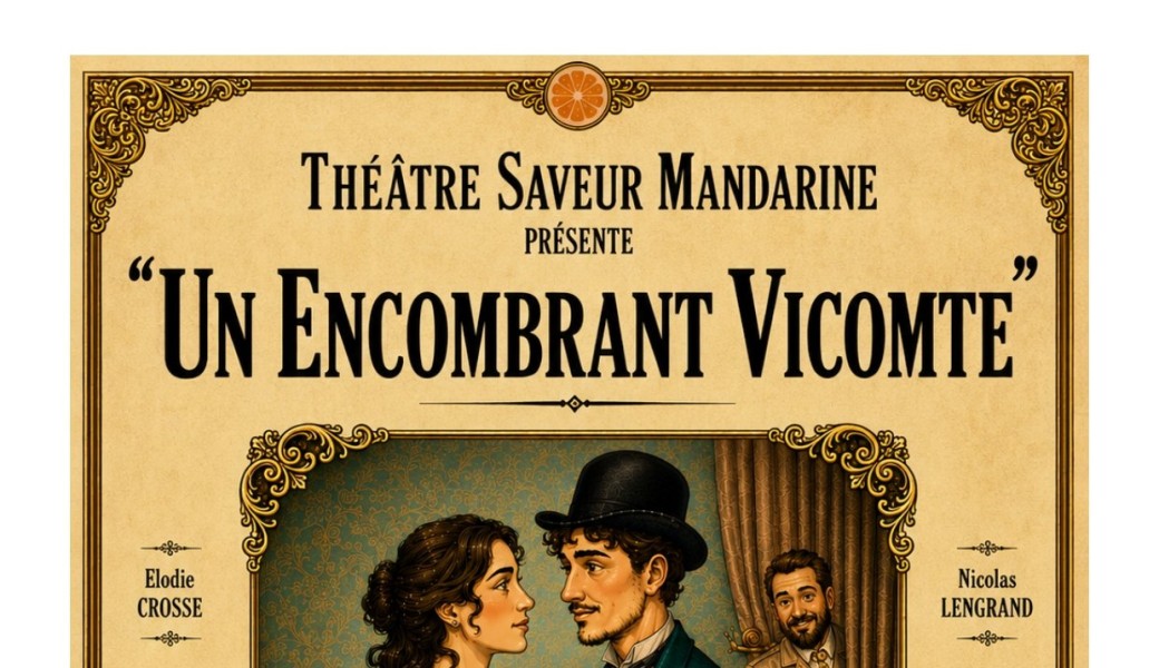 Un Encombrant Vicomte