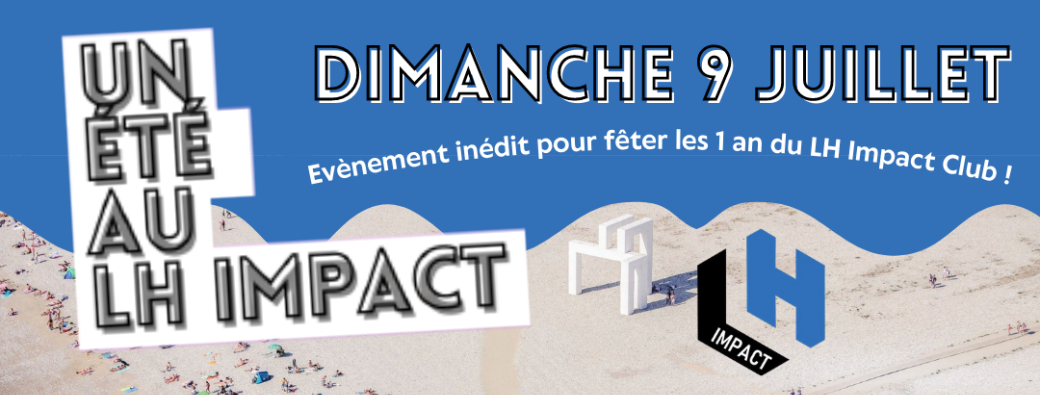 Un été au LH Impact 