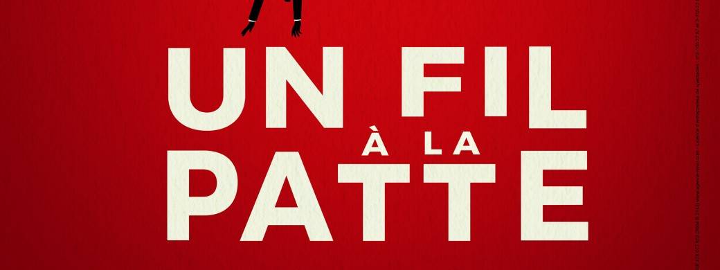 Un fil à la patte - Grenier de Toulouse