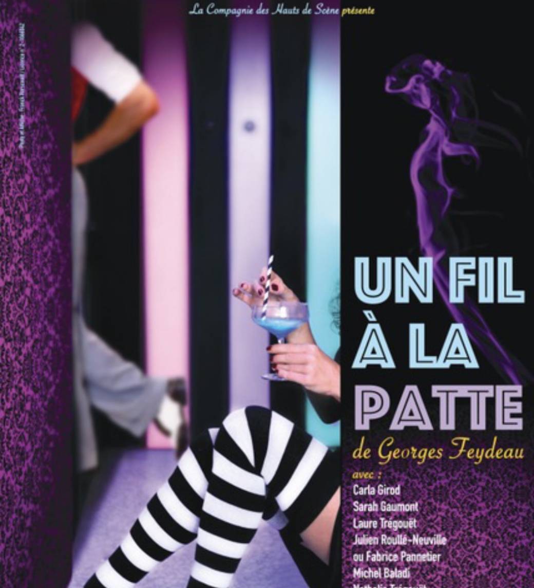 Théâtre : Un fil a la patte