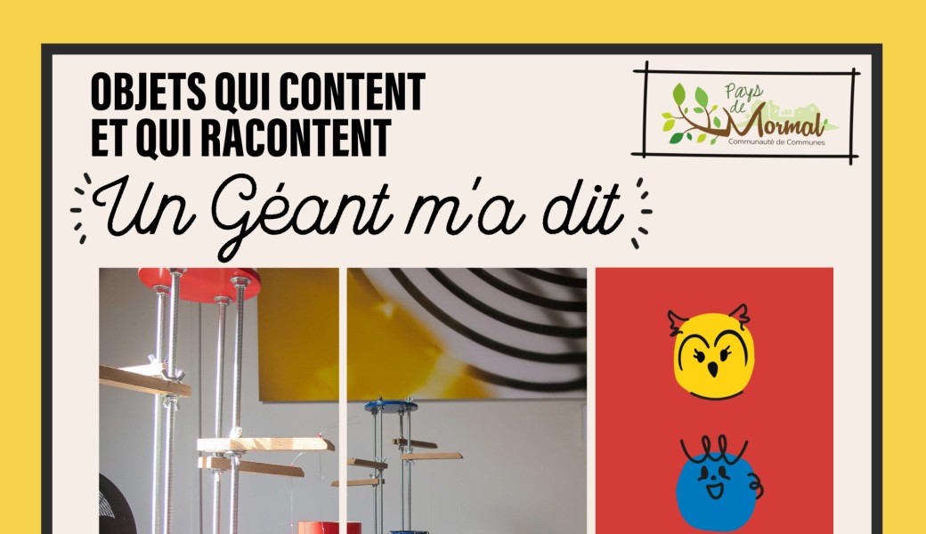 Un Géant m'a dit - Objets qui content et qui racontent 