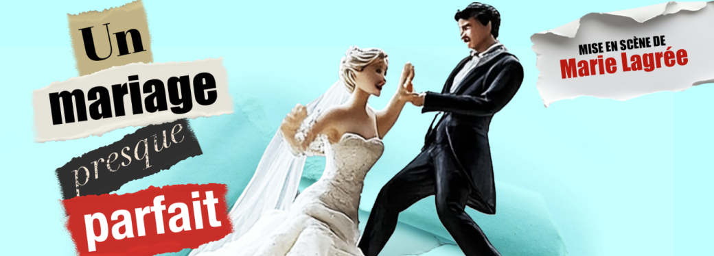 Un mariage presque parfait
