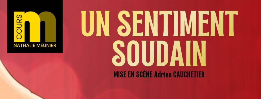 Un sentiment soudain