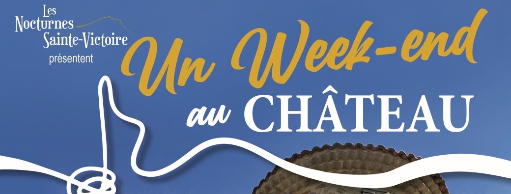 Un week-end au Château 2026